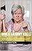 When Granny Kills: Senior Citizen Serial Killers