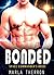 Bonded by Marla Therron