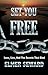 Set You Free: Love, Lies, and the Secrets that Bind