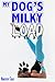 My Dog's Milky Load: Bestiality 6