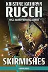 Skirmishes: A Div...