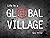 Life in a Global Village