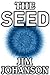 The Seed