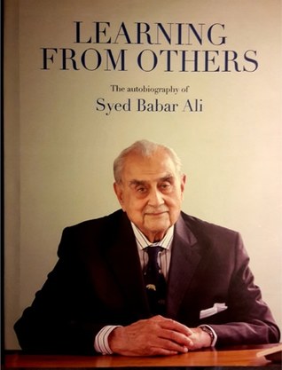 Learning from Others: The autobiography of Syed Babar Ali (Hardcover)