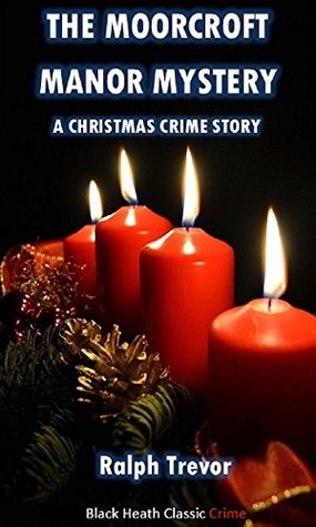 The Moorcroft Manor Mystery (Kindle Edition)