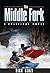 The Middle Fork
