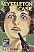 The Lyttleton Case (Detective Club Crime Classics)