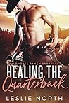 Healing the Quarterback by Leslie North