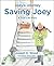 Saving Joey (Joey's Journey Series #1)