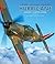 Hurricane: Hawker's Fighter Legend