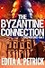 The Byzantine Connection (Peacetaker, #3)