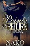 Pointe of NO Return