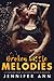 Broken Little Melodies by Jennifer  Ann