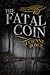 The Fatal Coin (Dan Foster Mystery #0.5)