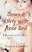 Down & Dirty With Rose Red: Erotic Lesbian Fairy Tales