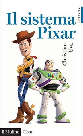 Il sistema Pixar (Kindle Edition)