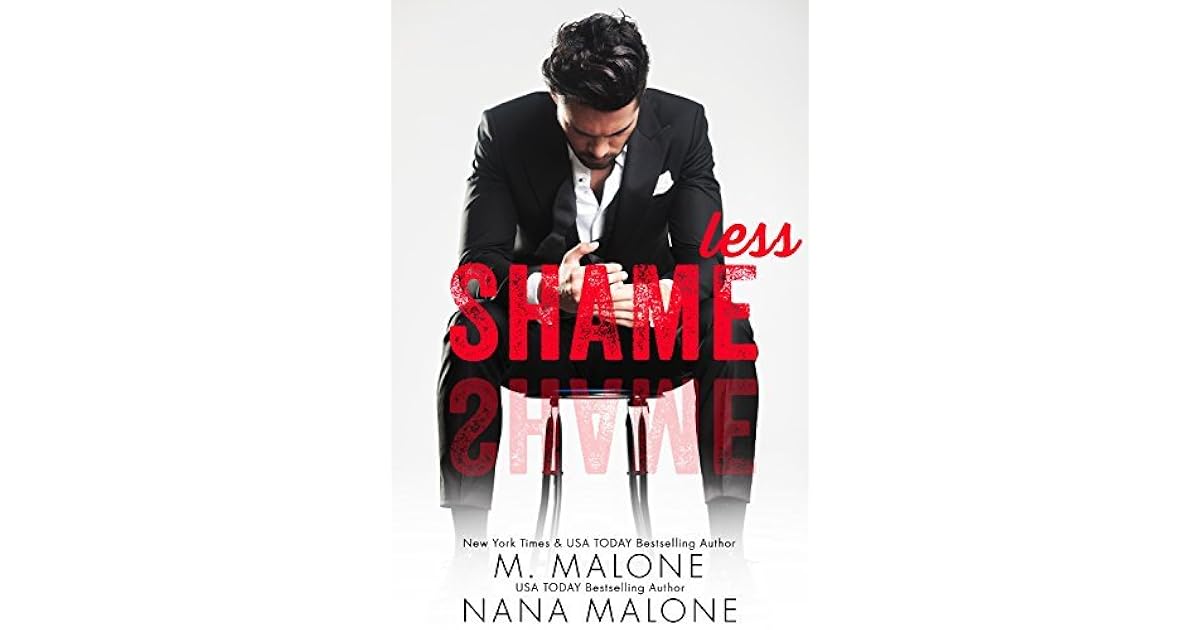 Shameless Shameless 1 By M Malone
