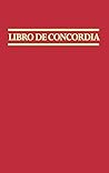 Libro de Concordia (The Book of Concord) (Spanish Edition)