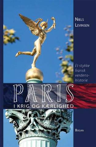 Paris i krig og kærlighed (Hardcover)