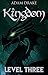 Level Three (Kingdom #3)