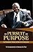 In Pursuit of Purpose: A 50 Year Journey Through The Maze of Life's Complexities