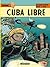 Cuba Libre (Lefranc, #25)