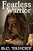 Fearless Warrior: Book Two in the Isaacson Trilogy