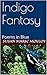 Indigo Fantasy: Poems in Blue