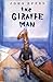 The giraffe man by John Eppel