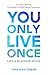 You Only Live Once Life & Business Style: A Creative Playbook for Freedom, Fun and Inspired Connection