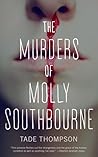 The Murders of Molly Southbourne by Tade Thompson