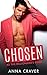 Chosen : A Billionaire's Obsession: (A Billionaire Fake Fiance Romance)