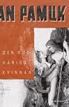 Den rödhåriga kvinnan by Orhan Pamuk Den rödhåriga kvinnan by Orhan Pamuk