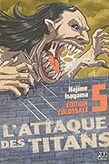 L'Attaque des Titans (Edition Colossale) T05 - Shingeki No Kyojin