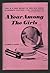 A Year Among the Girls by Darrell G. Raynor