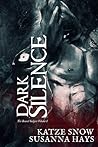 Dark Silence by Katze Snow