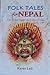 Folk Tales from Nepal - The Stolen Image and Other Stories