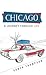 Chicago: A Journey Through Life