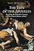 The Fate of the Apostles: Examining the Martyrdom Accounts of the Closest Followers of Jesus
