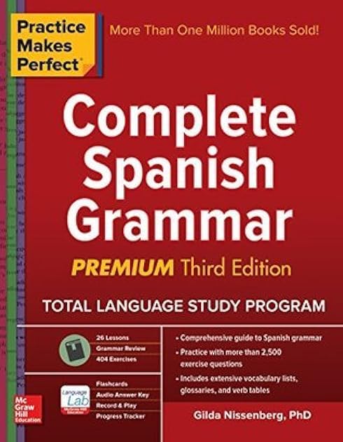 Practice Makes Perfect: Complete Spanish Grammar