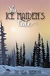 The Ice Maiden's Tale by Lisa Preziosi