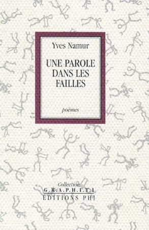 Une parole dans les failles: Poèmes