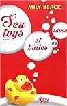 Sextoys et Bulles de Savon by Mily Black
