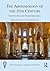 The Archaeology of the Eleventh Century: Continuities and Transformations (Society for Medieval Archaeology Monographs)