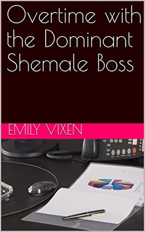 Overtime with the Dominant Shemale Boss