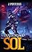 Traitors of Sol by J. Porteous Traitors of Sol by J. Porteous