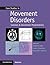 Case Studies in Movement Disorders: Common and Uncommon Presentations (Case Studies in Neurology)