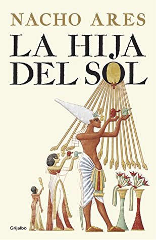La hija del sol (Spanish Edition)