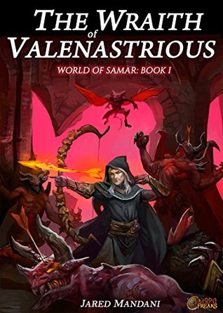 The Wraith of Valenastrious (World of Samar #1)