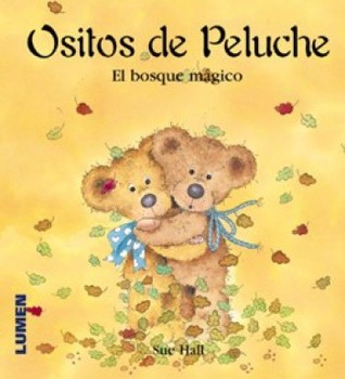 Ositos de peluche: El bosque mágico (Hardcover)